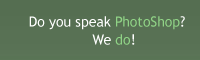Do you speak PotoShop? We do!